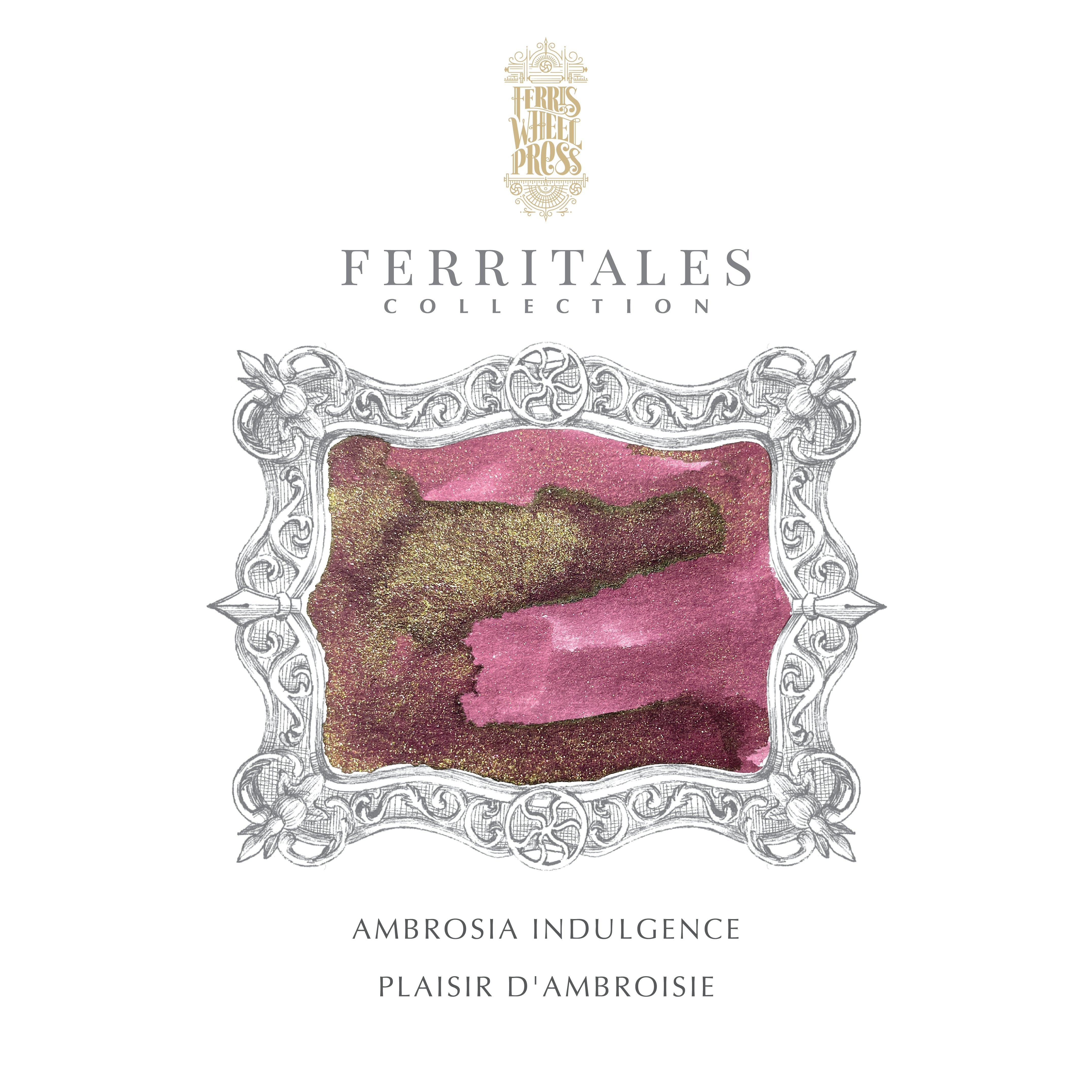FerriTales | King Midas |  Ambrosia Indulgence 10ml Ink